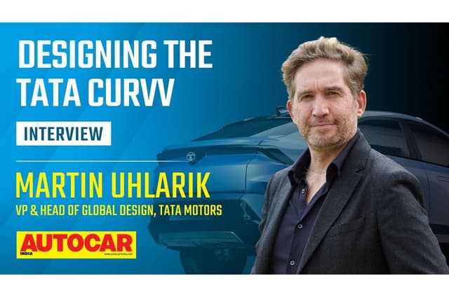 Martin Uhlarik on the Tata Curvv design process and more